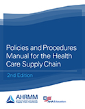 Image of the book cover for 'Policies and Procedures Manual for the Health Care Supply Chain'
