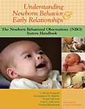 Image of the book cover for 'Understanding Newborn Behavior & Early Relationships'