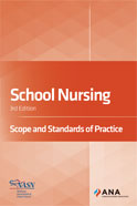 Image of the book cover for 'School Nursing: Scope and Standards of Practice'