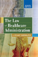 Image of the book cover for 'The Law of Healthcare Administration'