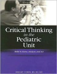 Image of the book cover for 'Critical Thinking in the Pediatric Unit'
