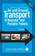 Image of the book cover for 'GUIDELINES FOR AIR AND GROUND TRANSPORT OF NEONATAL AND PEDIATRIC PATIENTS'