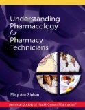 Image of the book cover for 'Understanding Pharmacology for Pharmacy Technicians'