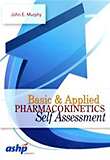 Image of the book cover for 'Basic & Applied Pharmacokinetics Self Assessment'