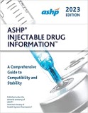 Image of the book cover for 'ASHP Injectable Drug Information 2023'