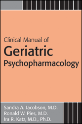 Image of the book cover for 'Clinical Manual of Geriatric Psychopharmacology'