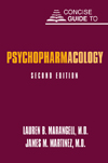 Image of the book cover for 'Concise Guide to Psychopharmacology'