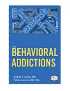 Image of the book cover for 'THE BEHAVIORAL ADDICTIONS'
