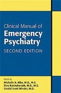 Image of the book cover for 'Clinical Manual of Emergency Psychiatry'