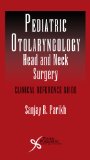 Image of the book cover for 'PEDIATRIC OTOLARYNGOLOGY-HEAD & NECK SURGERY'