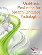 Image of the book cover for 'Oral-Facial Evaluation for Speech-Language Pathologists'