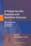 Image of the book cover for 'A Primer for the Exercise and Nutrition Sciences'