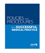 Image of the book cover for 'Policies and Procedures for a Successful Medical Practice'