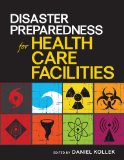 Image of the book cover for 'DISASTER PREPAREDNESS FOR HEALTHCARE FACILITIES'