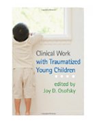 Image of the book cover for 'Clinical Work with Traumatized Young Children'