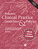 Image of the book cover for 'Pediatric Clinical Practice Guidelines & Policies'