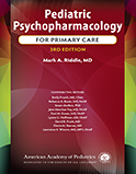 Image of the book cover for 'Pediatric Psychopharmacology for Primary Care'