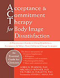 Image of the book cover for 'Acceptance & Commitment Therapy for Body Image Dissatisfaction'