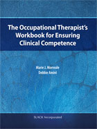 Image of the book cover for 'THE OCCUPATIONAL THERAPIST'S WORKBOOK FOR ENSURING CLINICAL COMPETENCE'