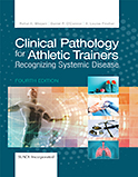 Image of the book cover for 'Clinical Pathology for Athletic Trainers'
