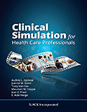Image of the book cover for 'Clinical Simulation for Health Care Professionals'