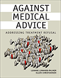 Image of the book cover for 'Against Medical Advice'