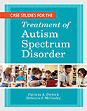 Image of the book cover for 'Case Studies for the Treatment of Autism Spectrum Disorder'