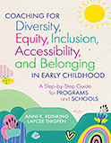 Image of the book cover for 'Coaching for Diversity, Equity, Inclusion, Accessibility, and Belonging in Early Childhood'