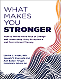 Image of the book cover for 'What Makes You Stronger'