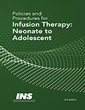 Policies and Procedures for Infusion Therapy: Neonate to Adolescent, 3rd Edition
