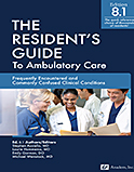 The Resident's Guide to Ambulatory Care