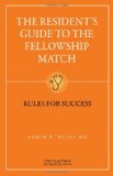 Image of the book cover for 'The Resident's Guide To The Fellowship Match: Rules for Success'