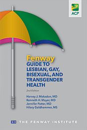 Image of the book cover for 'THE FENWAY GUIDE TO LESBIAN, GAY, BISEXUAL, AND TRANSGENDER HEALTH'
