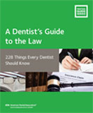 Image of the book cover for 'A Dentist's Guide to the Law'