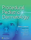 Image of the book cover for 'Procedural Pediatric Dermatology'