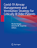 Image of the book cover for 'Covid-19 Airway Management and Ventilation Strategy for Critically Ill Older Patients'