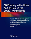 Image of the book cover for '3D Printing in Medicine and Its Role in the COVID-19 Pandemic'
