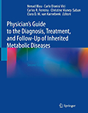 Image of the book cover for 'Physician's Guide to the Diagnosis, Treatment, and Follow-Up of Inherited Metabolic Diseases'