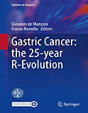 Image of the book cover for 'Gastric Cancer: the 25-year R-Evolution'