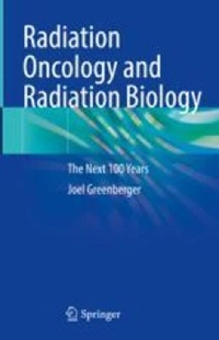 Image of the book cover for 'Radiation Oncology and Radiation Biology'