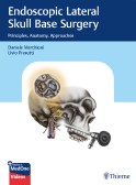 Image of the book cover for 'Endoscopic Lateral Skull Base Surgery'