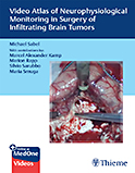Image of the book cover for 'Video Atlas of Neurophysiological Monitoring in Surgery of Infiltrating Brain Tumors'