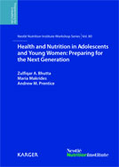 Image of the book cover for 'HEALTH AND NUTRITION IN ADOLESCENTS AND YOUNG WOMEN: PREPARING FOR THE NEXT GENERATION'