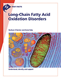 Image of the book cover for 'Fast Facts: Long-Chain Fatty Acid Oxidation Disorders'