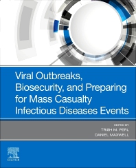 Image of the book cover for 'Viral Outbreaks, Biosecurity, and Preparing for Mass Casualty Infectious Diseases Events'