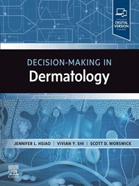 Decision-Making in Dermatology