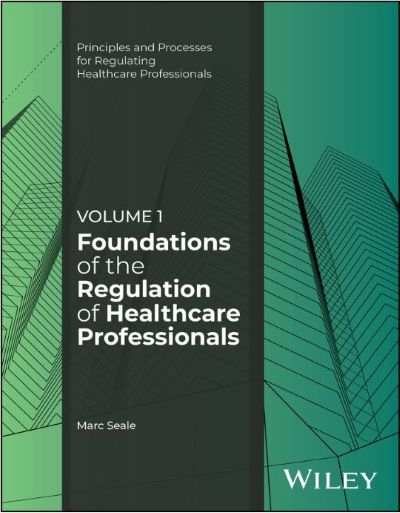 Image of the book cover for 'Foundations of the Regulation of Healthcare Professionals'