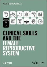 Image of the book cover for 'Peate's Clinical Skills: Clinical Skills and the Female Reproductive System'