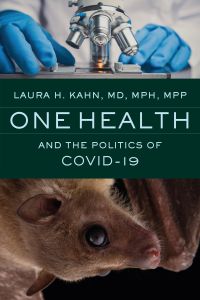 Image of the book cover for 'One Health and the Politics of COVID-19'