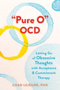Image of the book cover for '“Pure O” OCD'